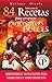 SELECCIÓN DE 84 RECETAS PARA PREPARAR EXQUISITECES DULCES: Irresistibles tentaciones para disfrutar en todo momento (Colección Cocina Práctica nº 53) (Spanish Edition)