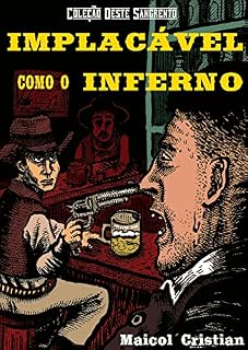 Livro Implacável como o Inferno