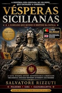 Livro Vespro Siciliano: A História Oculta das Vésperas Sicilianas, da Tirania Política, do Poder Religioso e da Revolução que Mudou a História