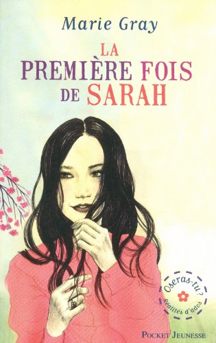 La  première fois de Sarah