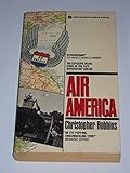 Air America by Christopher Robbins (1985-10-01) by Christopher Robbins