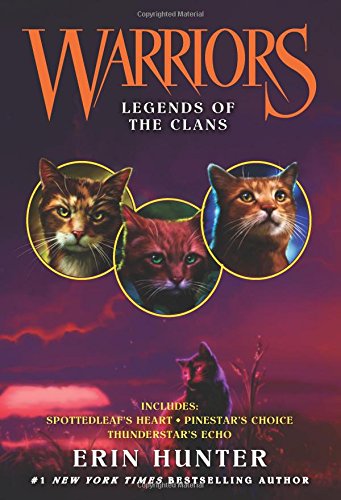 Warriors: Legends of the Clans (Warriors Novella)