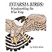 Intarsia Birds: Woodworking the Wise Way (A Sawdust Scroll Saw Project Book)