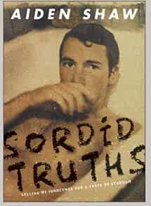 Amazon.com: Sordid Truths: Selling My Innocence for a Taste of ...