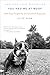 You Had Me at Woof: How Dogs Taught Me the Secrets of Happiness by Julie Klam