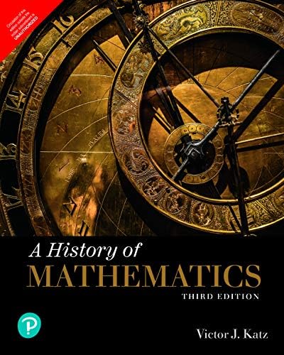 History of Mathematics, A (Classic Version) (Pearson Modern