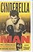 Cinderella Man: James J. Braddock, Max Baer, And The Greatest Upset In Boxing History