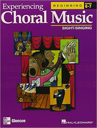 Experiencing Choral Music Beginning Sight Singing Experiencing Choral Music Beginning Se Mcgraw Hill 9780078611070 Amazon Com Books