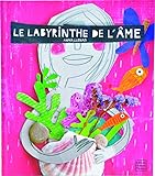 Le labyrinthe de l'âme by