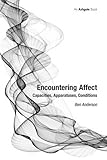 Encountering Affect: Capacities, Apparatuses, Conditions-Wow! eBook
