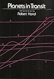 Planets in Transit : Life Cycles for Living, Hand, Robert and Jayne, Charles A., 0914918249