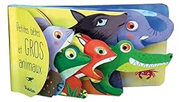 Petites bêtes et gros animaux