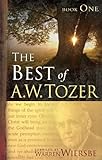 The Best of A. W. Tozer Book One by 