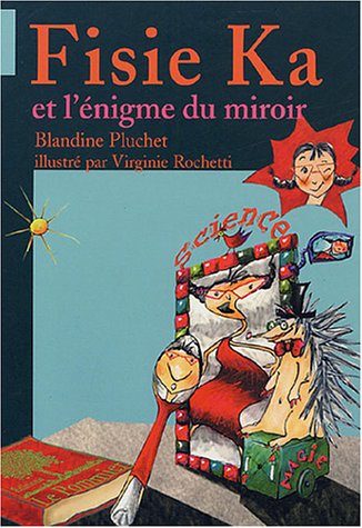 Fisie Ka et l'énigme du miroir