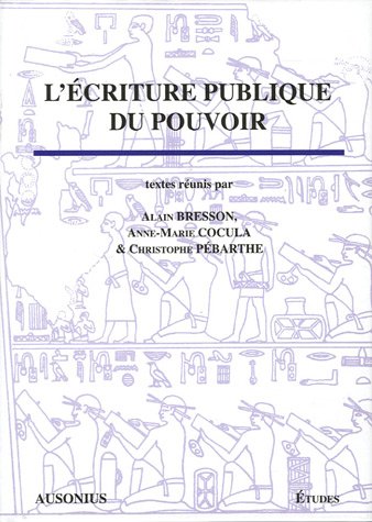 L' écriture publique du pouvoir