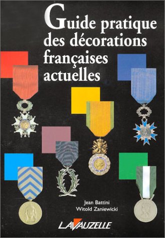 Guide pratique des décorations françaises actuelles