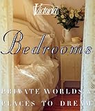 Victoria: Bedrooms: Private Worlds & Places to Dream by 