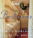 Victoria: Bedrooms: Private Worlds & Places to Dream