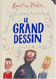 Le  grand dessin
