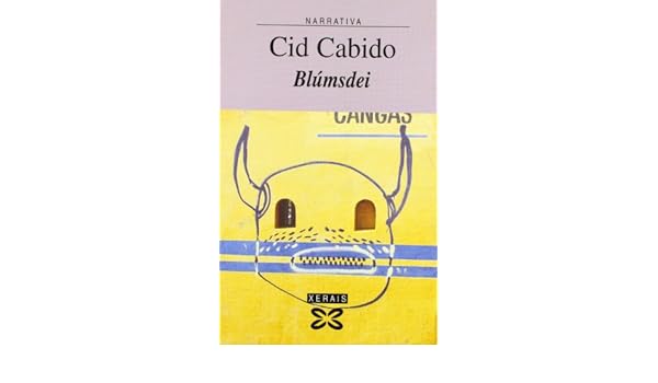 Blúmsdei (Edición Literaria - Narrativa): Amazon.es: Cid Cabido ...