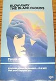 Paperback Blow Away the Black Clouds Book