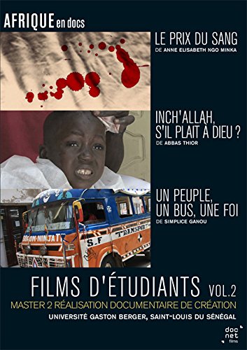 Films d'étudiants : Le prix du sang + Inch'Allah, s'il plait à Dieu ? + Un peuple, un bus, une foi - Vol.2