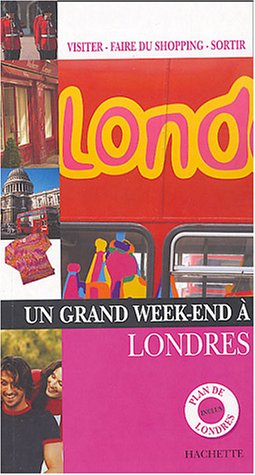 Un  grand week-end à Londres