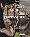Histoire naturelle des paresseux by