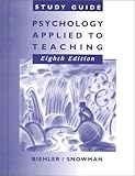Psychology Applied to Teaching, Biehler, Robert F. and Snowman, Jack, 0395838177