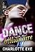 Dance with the Billionaire (A New Adult Erotic Romance)