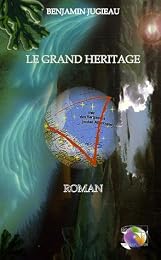Le  grand héritage