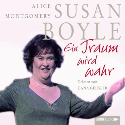 Susan Boyle Ein Traum Wird Wahr 9783785743942 Amazon Com Books