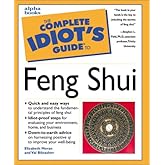 The Complete Idiot's Guide To Feng Shui