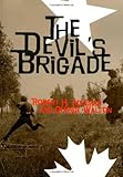 Devil's Brigade by Robert Aldeman, George Walton