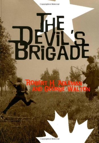 Devil's Brigade by Robert Aldeman, George Walton