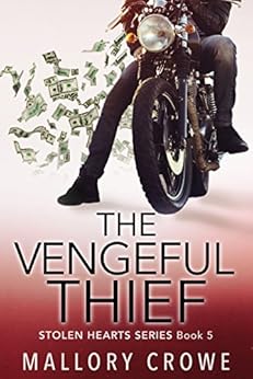 The Vengeful Thief (Stolen Hearts Book 5) by [Crowe, Mallory]