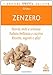 Zenzero. Storia, miti e scienza. Salute, bellezza e cucina. Ricette, segreti e sfizi - Gianfilippo Pietra