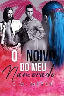Livro O Noivo do Meu Namorado