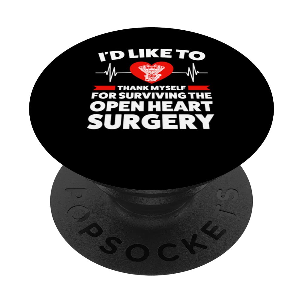 I'd like myself open heart surgery heart surgery recovery PopSockets Swappable PopGrip
