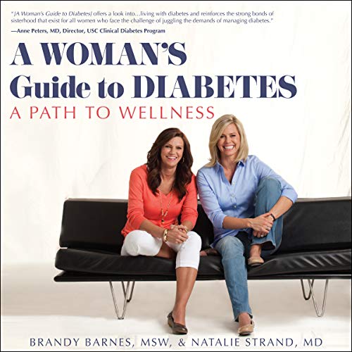 A Woman's Guide to Diabetes: A Path to Wellness by Brandy Barnes MSW
