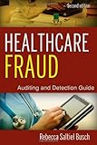 Healthcare Fraud: Auditing and Detection Guide cover