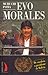 EVO MORALES (Tramontana)