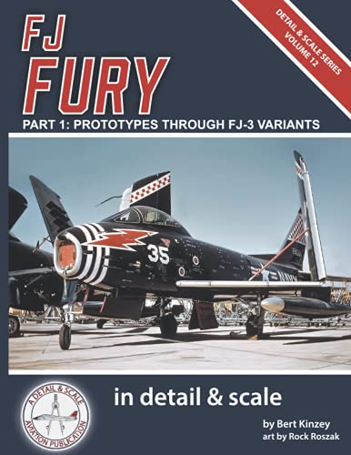 FJ Fury in Detail & Scale, Part 1: Prototypes Through FJ-3 Variants (Detail & Scale Series) at Amazon