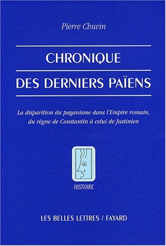 Chronique des derniers païens