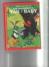 The wonderful tar-baby