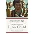 Appetite for Life: The Biography of Julia Child