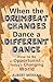 When the Drumbeat Changes Dance a Different Dance - Book by Albert Mensah