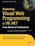 Beginning Visual Web Programming in VB .NET: From Novice to Professional