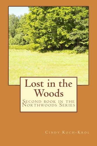 Lost in the Woods (Northwoods) (Volume 2)