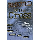 Rescued by the Cross